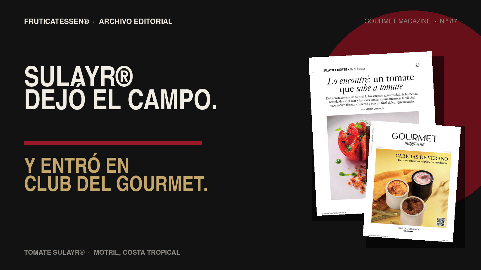 imagen_destacada_sulayr_club_gourmet Tomate Sulayr en el Magazine de Club del Gourmet de El Corte Inglés